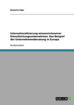 portada Internationalisierung wissensintensiver Dienstleistungsunternehmen. Das Beispiel der Unternehmensberatung in Europa (German Edition)