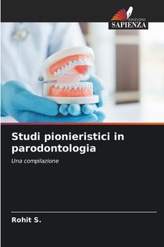 portada Studi pionieristici in parodontologia (in Italian)