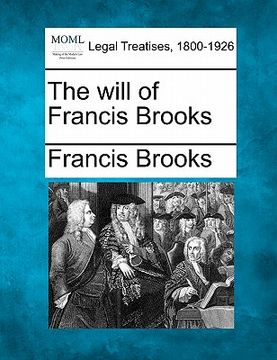 portada the will of francis brooks (in English)