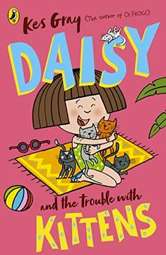 portada Daisy and the Trouble With Kittens (a Daisy Story) (in English)