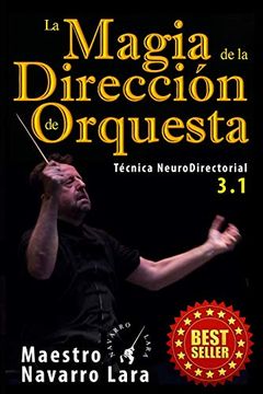 portada La Magia de la Dirección de Orquesta: Técnica Neurodirectorial 3. 1