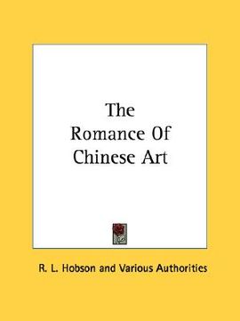 portada the romance of chinese art (en Inglés)