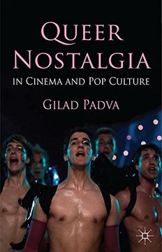portada Queer Nostalgia in Cinema and pop Culture 