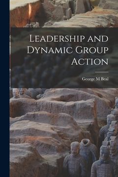 portada Leadership and Dynamic Group Action (in English)