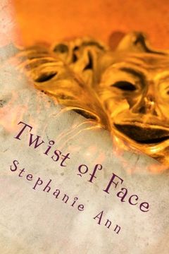 portada Twist of Face: A Novella: Volume 1