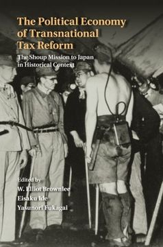 portada The Political Economy of Transnational tax Reform: The Shoup Mission to Japan in Historical Context (en Inglés)