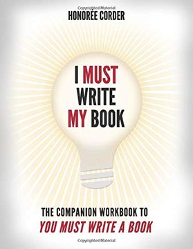 portada I Must Write my Book: The Companion Workbook to you Must Write a Book (in English)