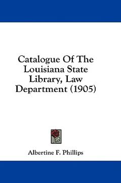 portada catalogue of the louisiana state library, law department (1905)