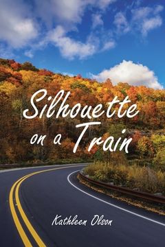 portada Silhouette on a Train (en Inglés)