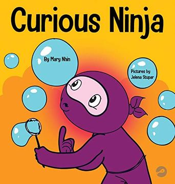 portada Curious Ninja: A Social Emotional Learning Book for Kids About Battling Boredom and Learning new Things (50) (Ninja Life Hacks) (en Inglés)