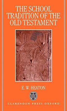 portada The School Tradition of the old Testament: The Bampton Lectures for 1994 (en Inglés)