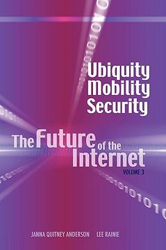 portada ubiquity, mobility, security: the future of the internet, volume 3 (en Inglés)