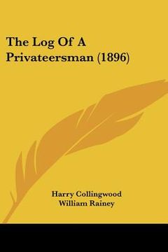 portada the log of a privateersman (1896) (in English)