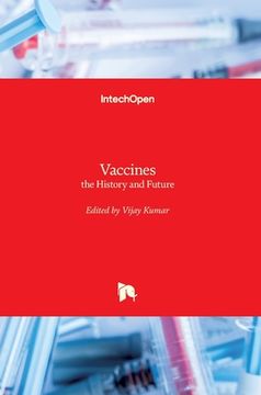 portada Vaccines: the History and Future (en Inglés)