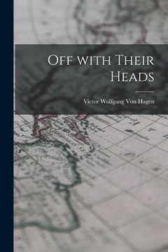 portada Off With Their Heads (in English)