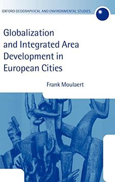 portada Globalization and Integrated Area Development in European Cities (Oxford Geographical and Environmental Studies Series) (in English)
