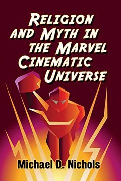 portada Religion and Myth in the Marvel Cinematic Universe (en Inglés)