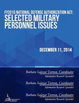 portada FY2015 National Defense Authorization Act: Selected Military Personnel Issues (en Inglés)