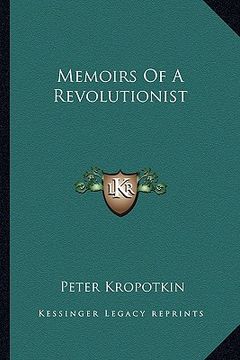 portada memoirs of a revolutionist (en Inglés)
