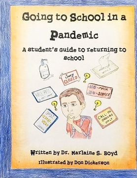 portada Going to School in a Pandemic: a Student's Guide to Returning to School (en Inglés)