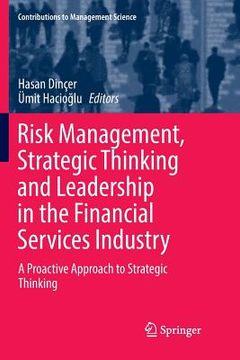 portada Risk Management, Strategic Thinking and Leadership in the Financial Services Industry: A Proactive Approach to Strategic Thinking (in English)
