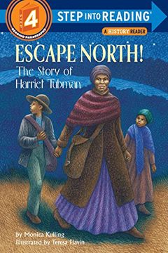 portada Escape North! The Story of Harriet Tubman (Step-Into-Reading, Step 4) 