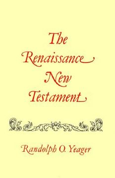 portada the renaissance new testament: john 5:1-6:71, mark 2:23-9:8, luke 6:1-9 (en Inglés)