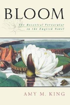 portada bloom: the botanical vernacular in the english novel (en Inglés)