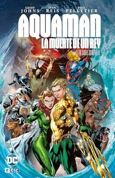 portada Aquaman: La Muerte de un rey. La Saga Completa