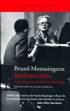 portada Mademoiselle: Conversaciones con Nadia Boulanger (in Spanish)