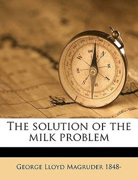 portada the solution of the milk problem (in English)