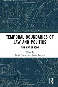 portada Temporal Boundaries of Law and Politics: Time Out of Joint (en Inglés)