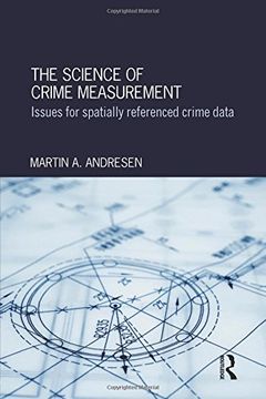portada The Science of Crime Measurement: Issues for Spatially-Referenced Crime Data
