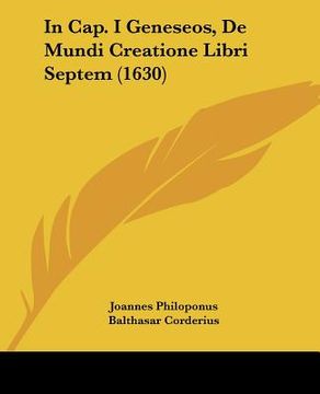 portada In Cap. I Geneseos, De Mundi Creatione Libri Septem (1630) (en Latin)