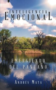 portada Emergiendo del Pantano: Inteligencia Emocional (in Spanish)