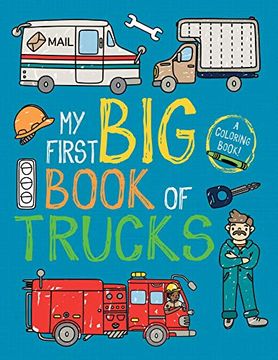 portada My First big Book of Trucks (my First big Book of Coloring) (en Inglés)