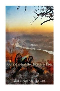 portada A Grandmother's Recollections of Dixie (in English)