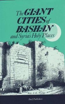 portada Giant Cities of Bashan & Syria's Holy Places (en Inglés)