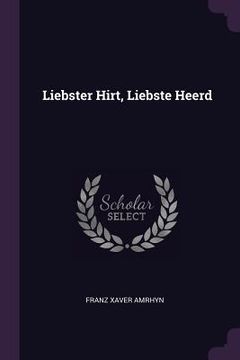 portada Liebster Hirt, Liebste Heerd (en Inglés)
