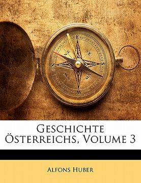 portada Geschichte Osterreichs, Volume 3 (in German)