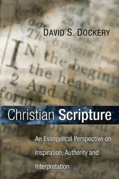 portada christian scripture: an evangelical perspective on inspiration, authority and interpretation (in English)