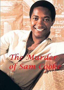 portada The Murder of sam Cooke (en Inglés)
