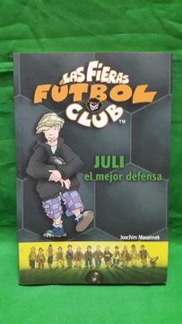 portada Las Fieras Fútbol Club. Juli, el Mejor Defensa