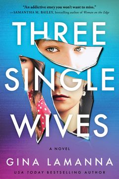portada Three Single Wives: A Novel (en Inglés)