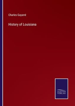 portada History of Louisiana (en Inglés)