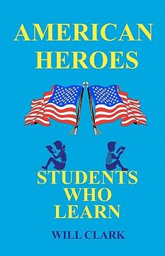 portada american heroes: students who learn (en Inglés)