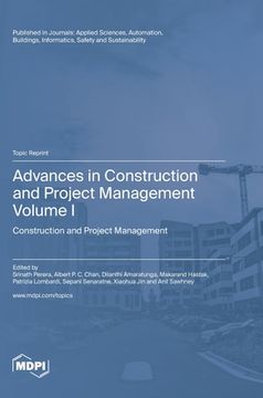 portada Advances in Construction and Project Management: Volume I: Construction and Project Management (en Inglés)