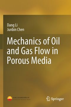 portada Mechanics of Oil and Gas Flow in Porous Media (en Inglés)