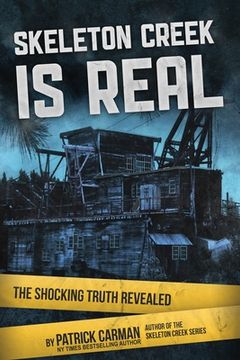 portada Skeleton Creek is Real: The Shocking Truth Revealed: 6 