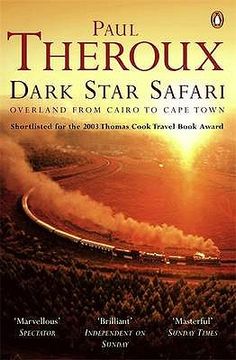 portada dark star safari: overland from cairo to cape town (in English)